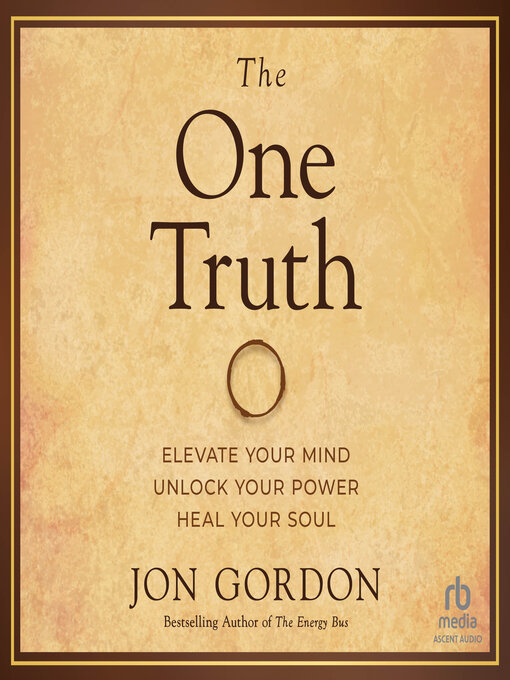 Title details for The One Truth by Jon Gordon - Wait list